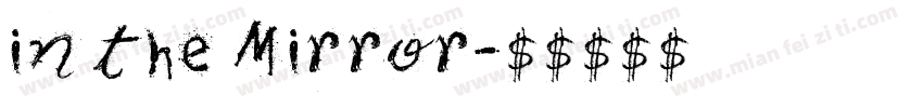 in the Mirror字体转换